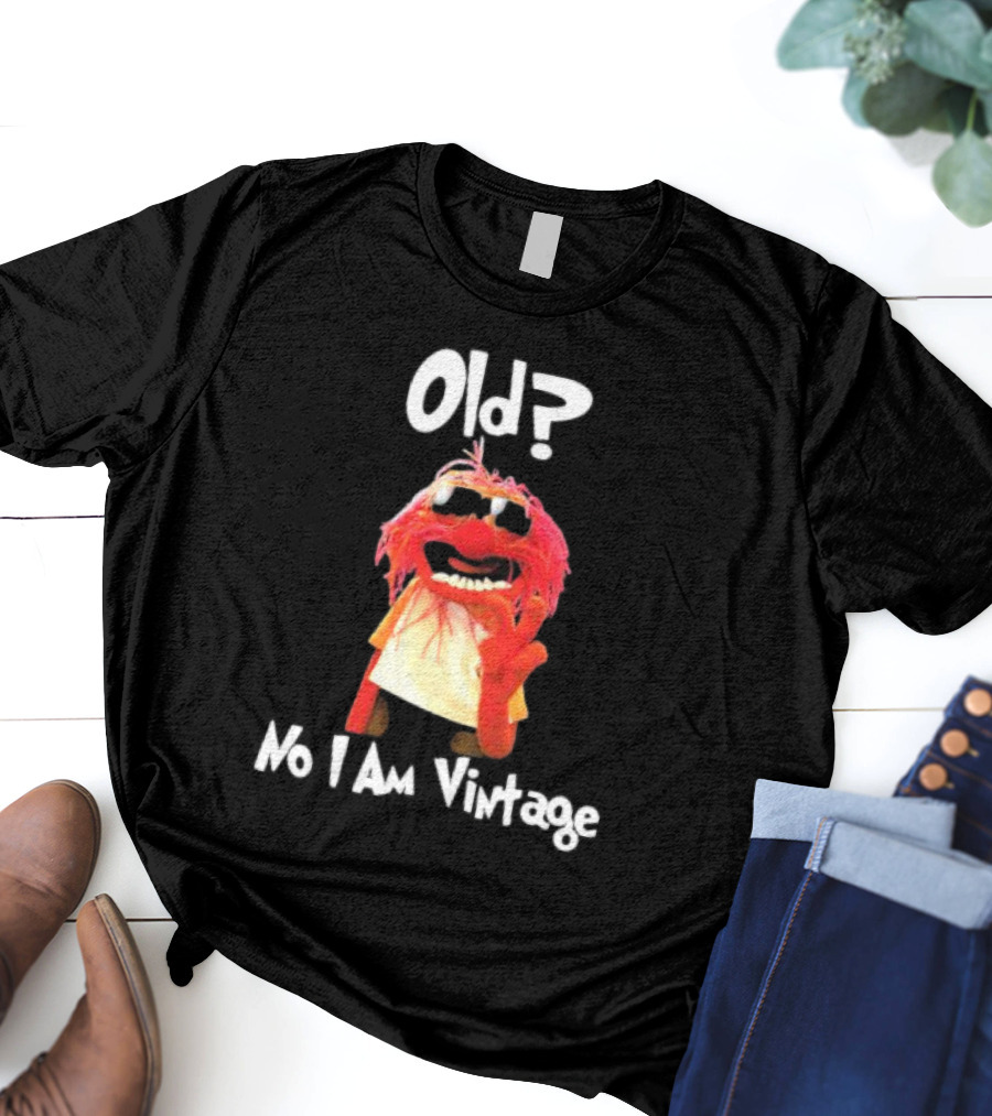 Old? No I Am Vintage Muppet Animal Wearing Glasses T-Shirt