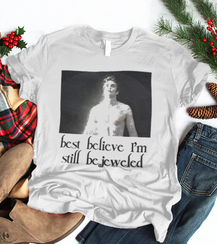 Best Believe I'm Still Bejeweled Black And White Male T-Shirt