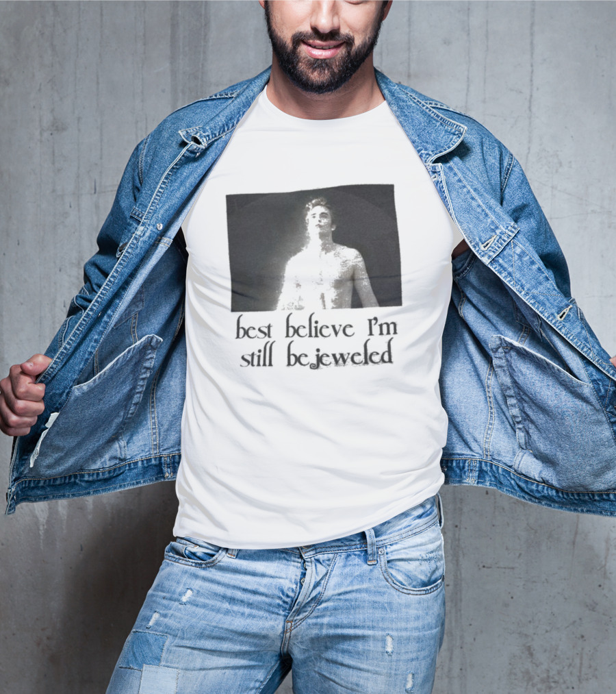 Best Believe I'm Still Bejeweled Black And White Male T-Shirt