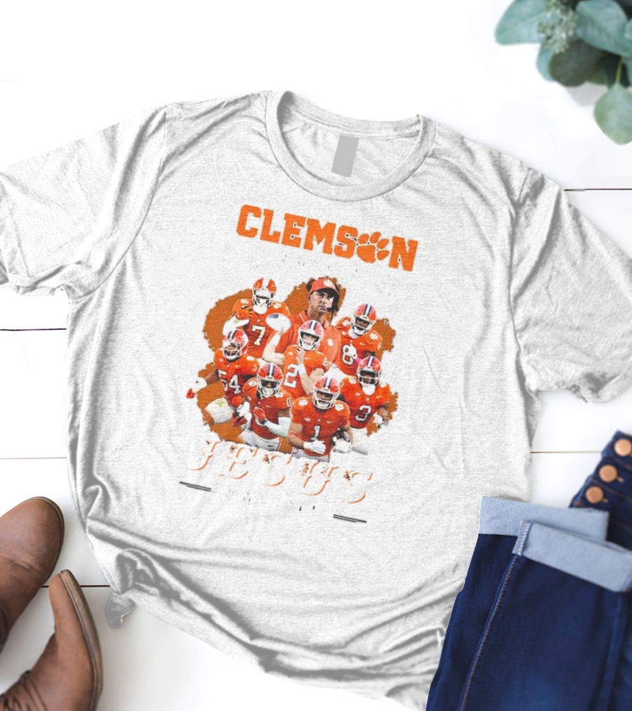 Clemson Football Passion Jesus Faith Tigers Team Spirit T-Shirt