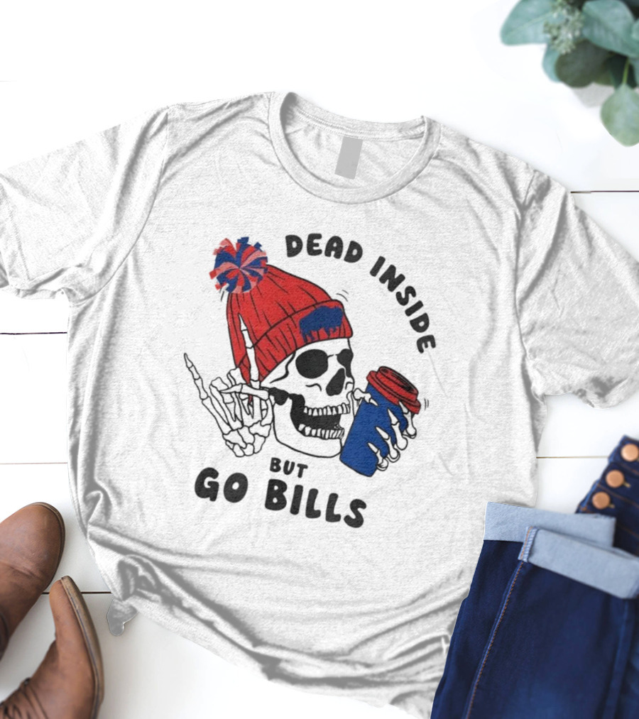 Dead Inside But Go Bills Skull Wearing Red Beanie Drinking Coffee T-Shirt