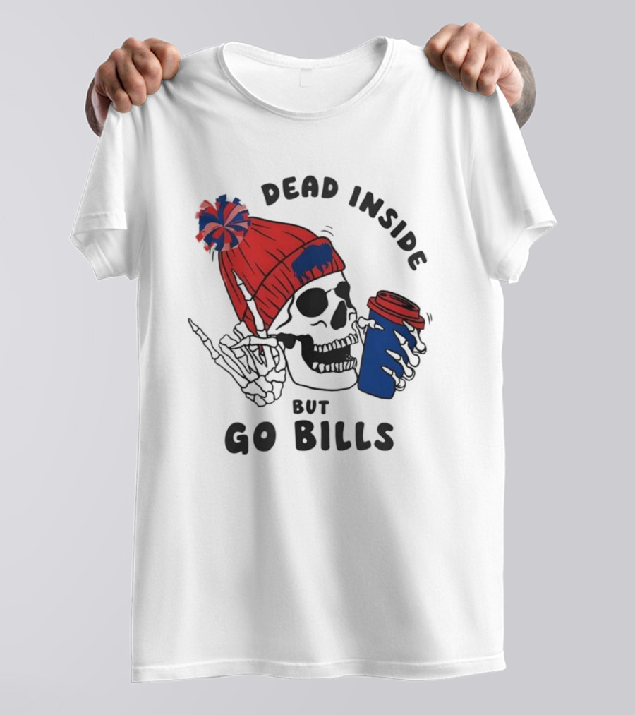 Dead Inside But Go Bills Skull Wearing Red Beanie Drinking Coffee T-Shirt