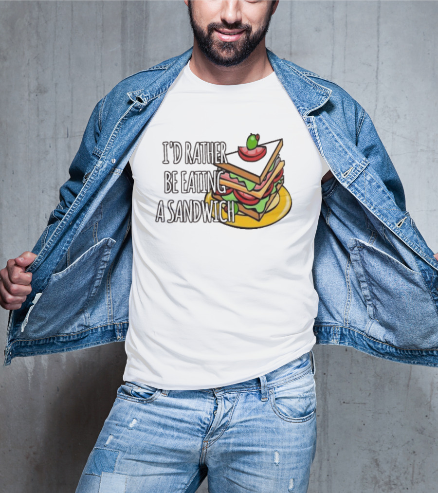 I'd Rather Be Eating A Sandwich Layered Snack Stack T-Shirt