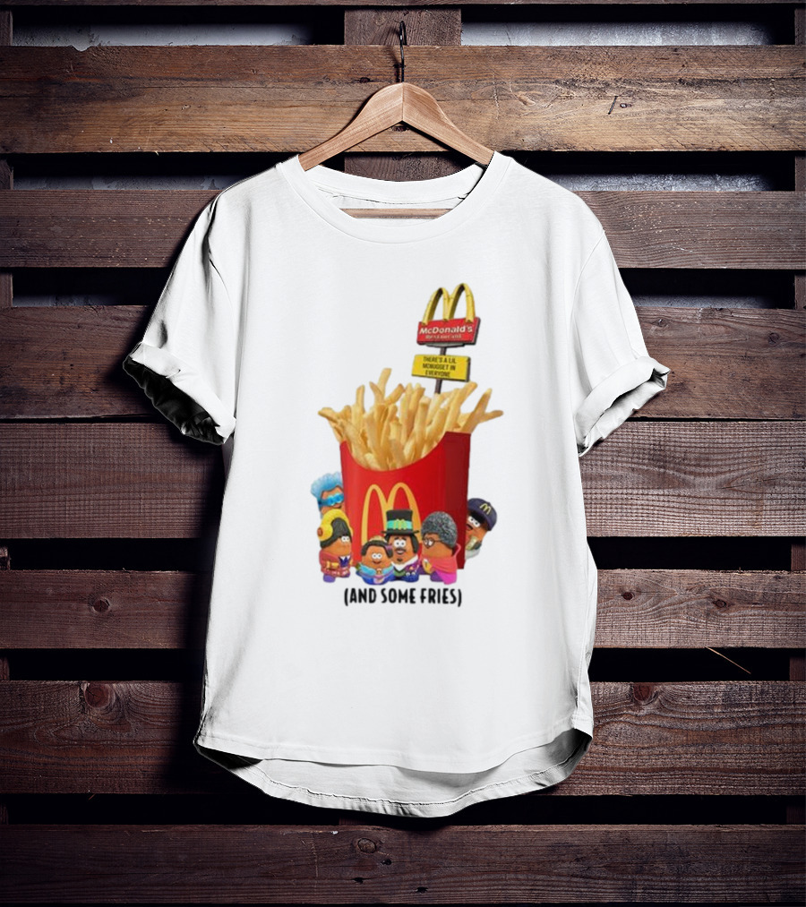 Frost X McDonald’s There’s A Lil McNugget In Everyone And Some Fries T-Shirt