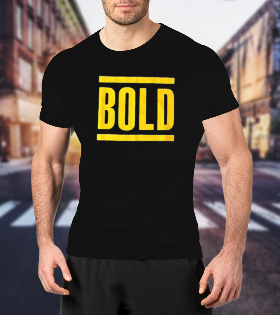 Bold T-Shirt