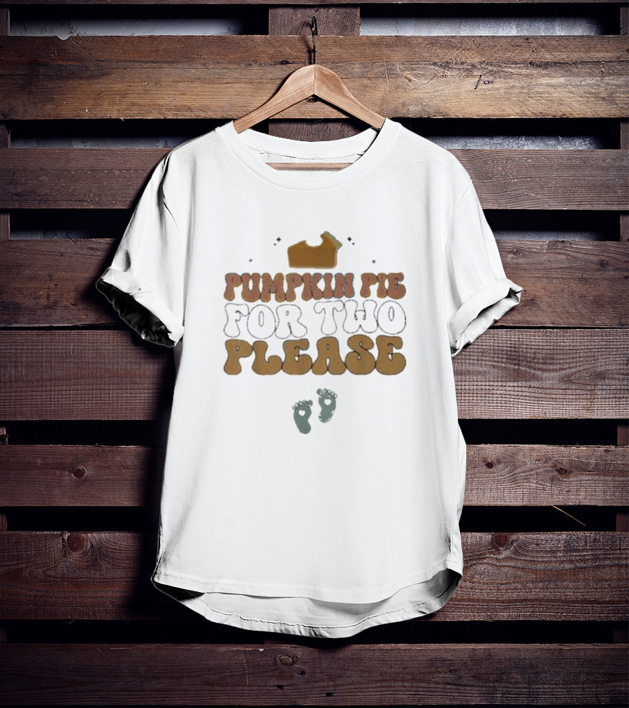 Pumpkin Pie Please Cute Pregnancy Announcement With Baby Footprints T-Shirt