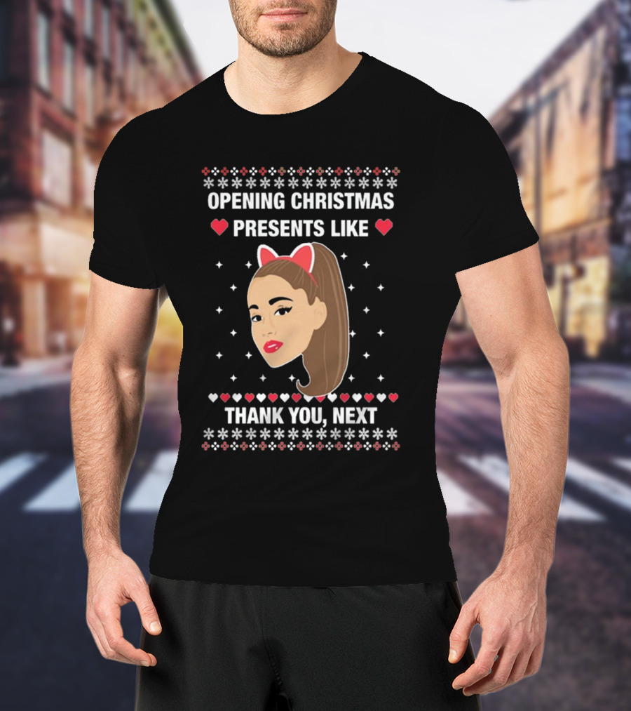 Opening Christmas Presents Like Thank You Next Ariana Grande Cat Ears T-Shirt