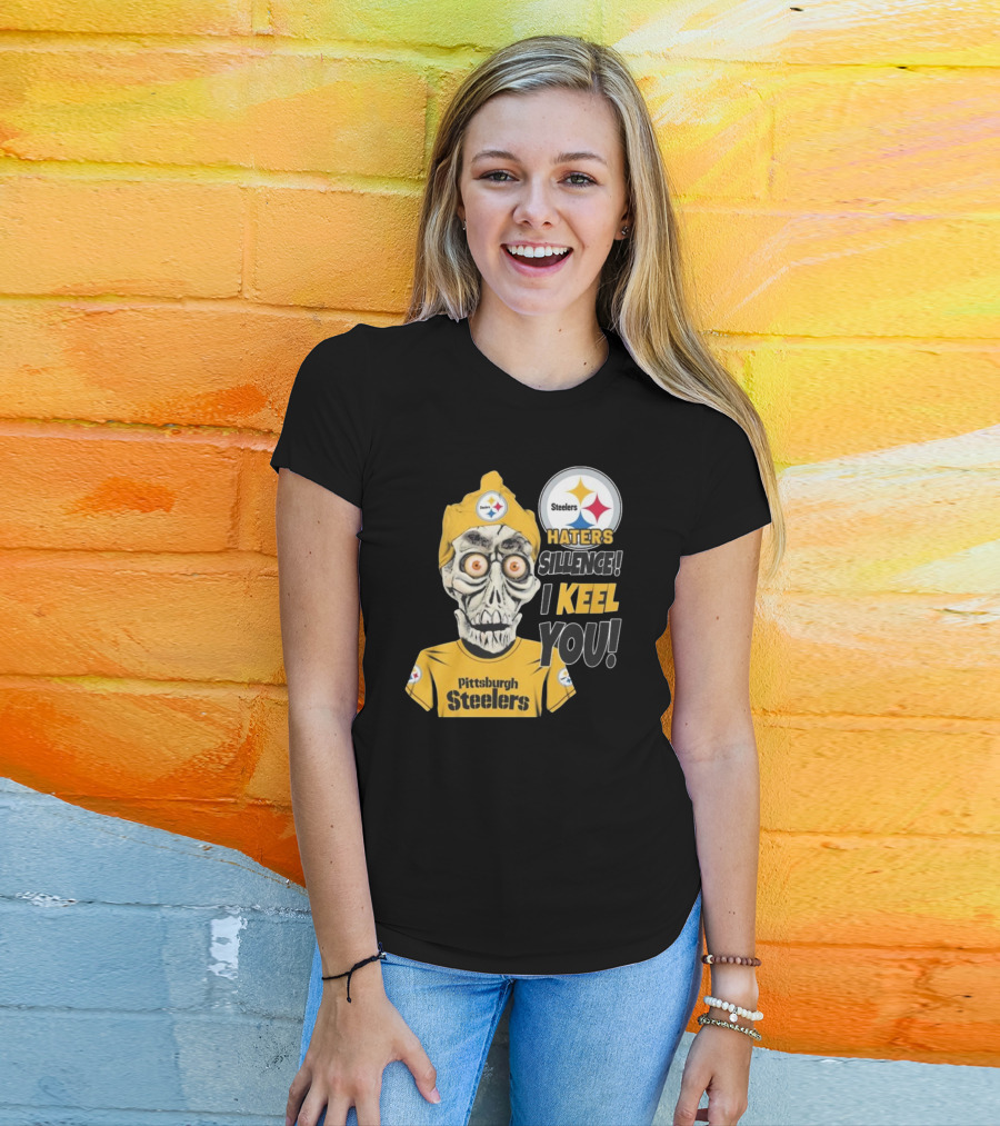 Pittsburgh Steelers Haters Sillence I Keel You T-Shirt