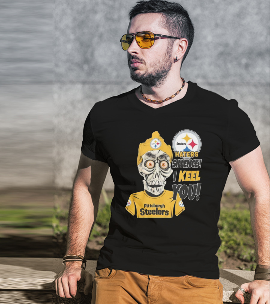 Pittsburgh Steelers Haters Sillence I Keel You T-Shirt