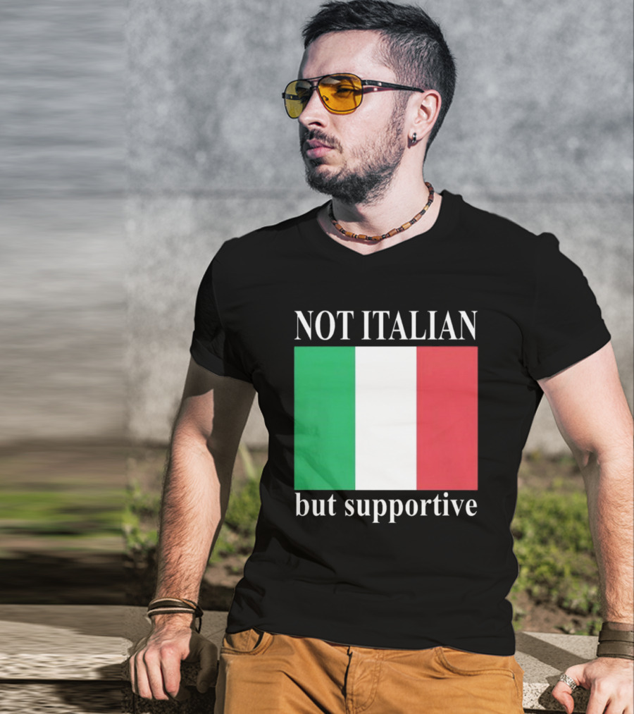 Not Italian But Supportive Flag Colors T-Shirt