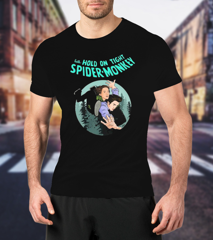 Better Hold On Tight Spider Monkey Twilight Forest Scene T-Shirt