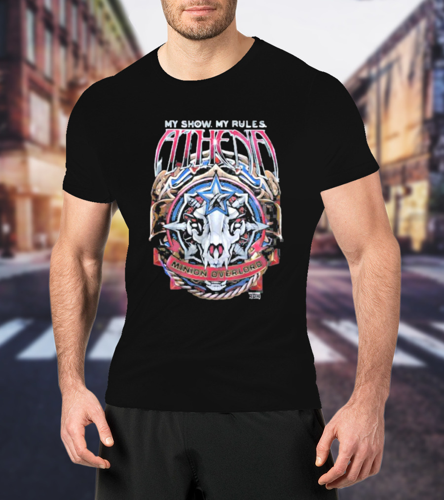 My Show My Rules Athena Minion Overlord Skull Star Emblem T-Shirt