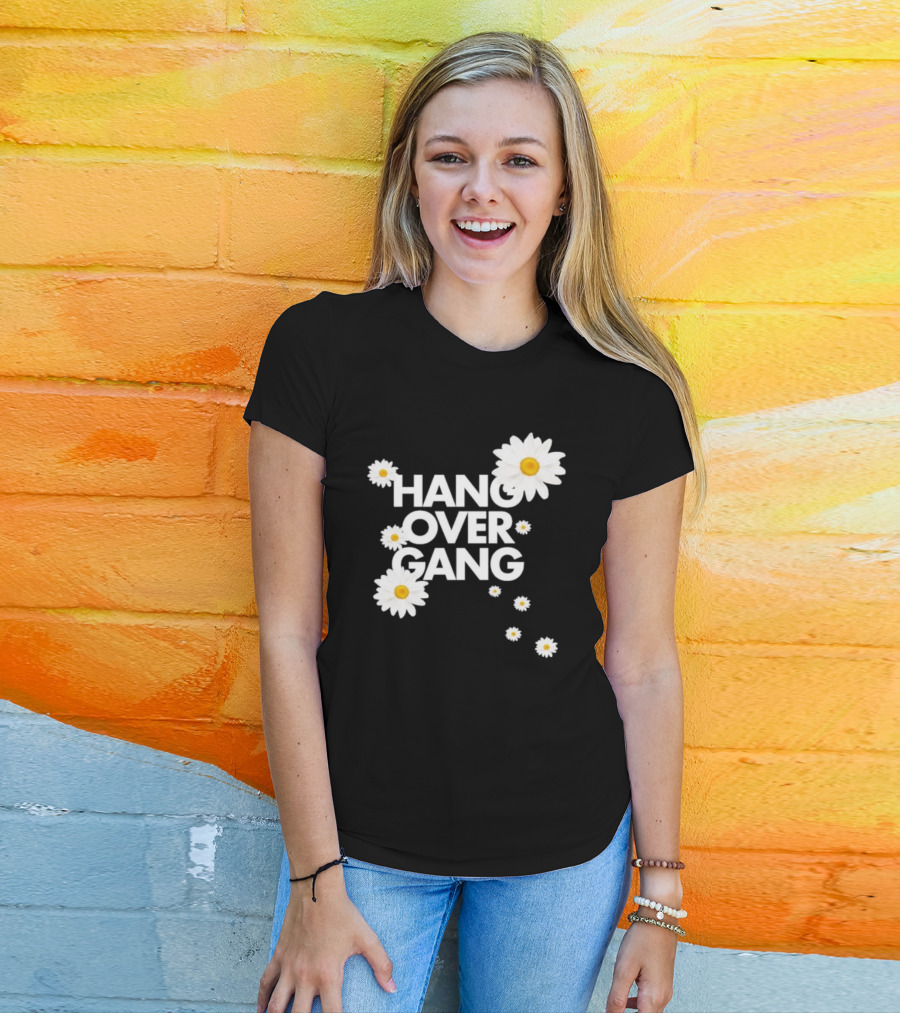 HANG OVER GANG DAISY FLOWERS VIBRANT WHITE BLOOMS T-Shirt