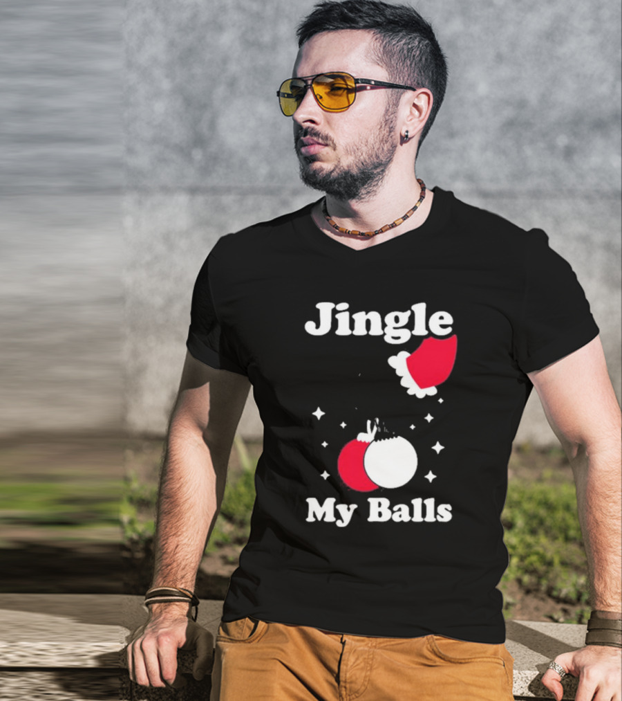 Jingle My Balls Christmas Santa Hat Ornaments T-Shirt