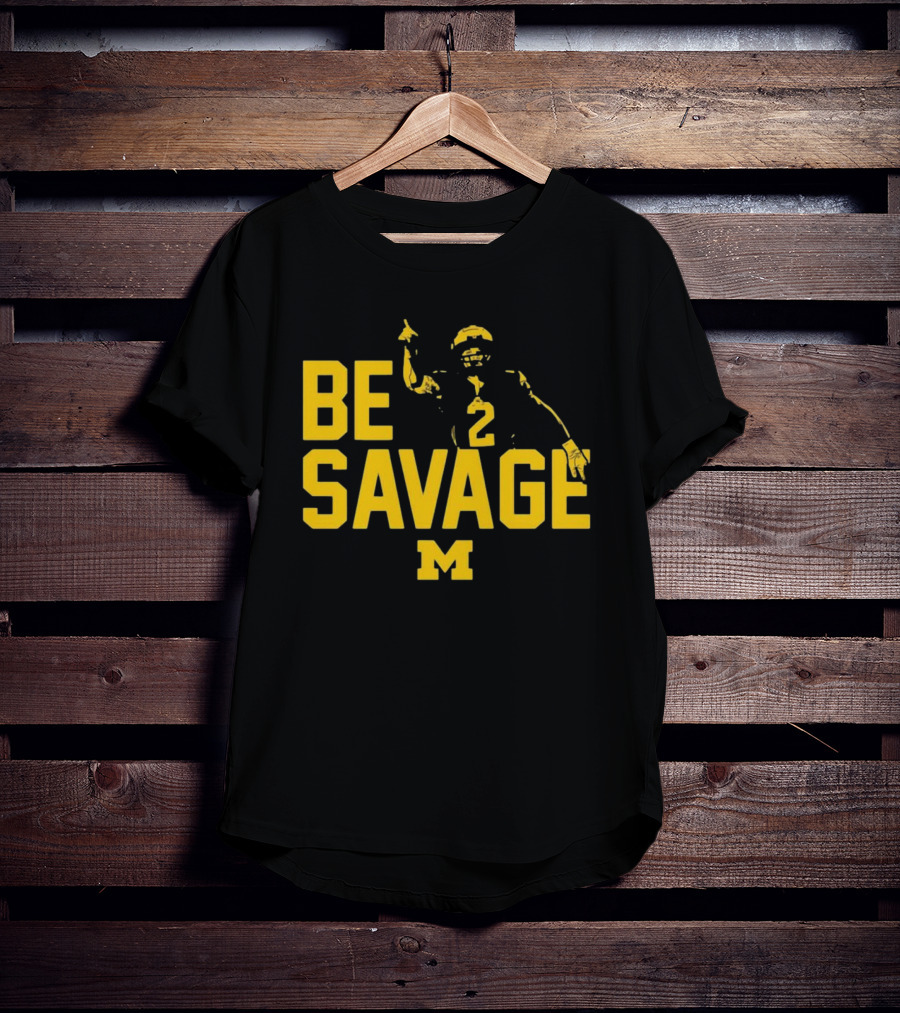 Be Savage Michigan Football Number 2 M T-Shirt