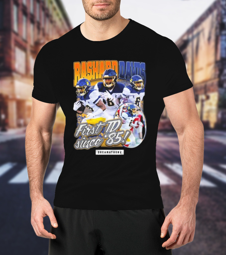 Rashard Davis Dreamathon First TD Since 1985 T-Shirt