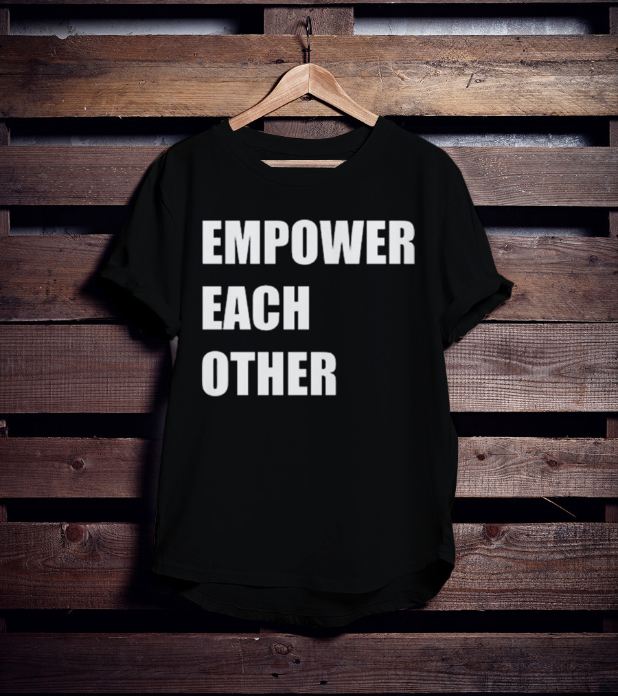 Empower Each Other Quality Initiative T-Shirt