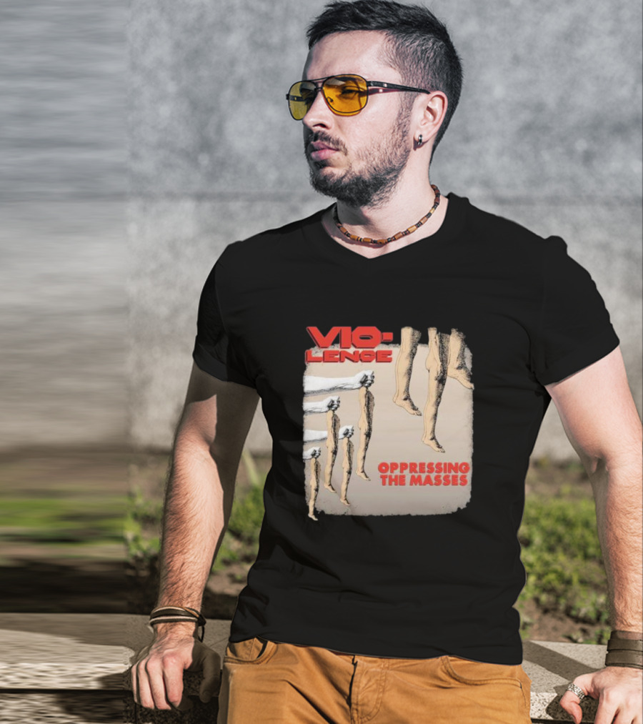 Vio-lence Oppressing The Masses Album Cover Bare Legs Silhouette And Fists T-Shirt