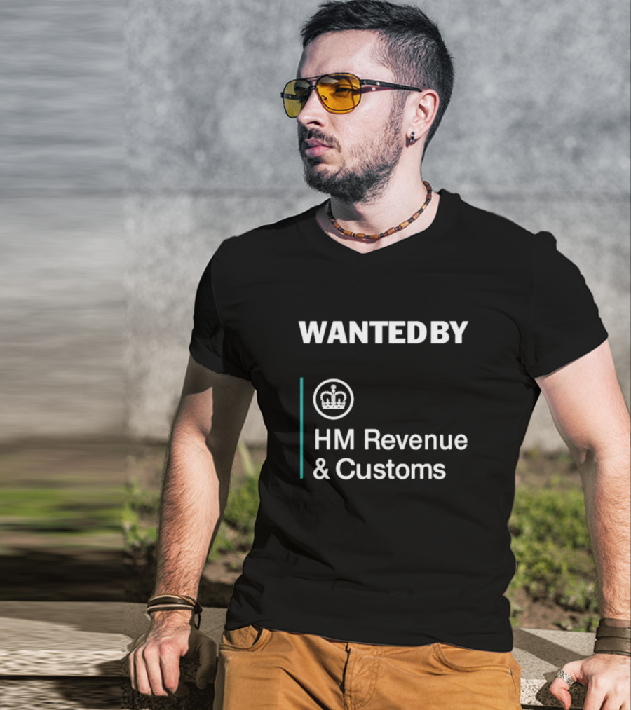 Wanted By HM Revenue And Customs Logo Crown T-Shirt