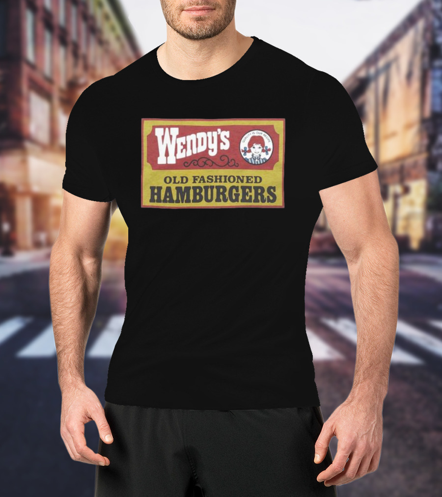 Wendy's Old Fashioned Hamburgers Quality Is Our Recipe T-Shirt