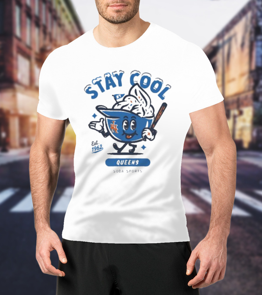 Stay Cool Queens NY 1962 Soda Sports T-Shirt