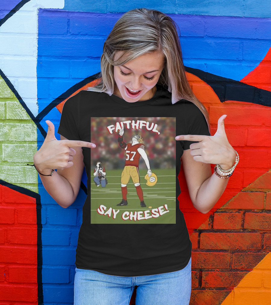 Faithful Say Cheese 57 Football Player Pose T-Shirt