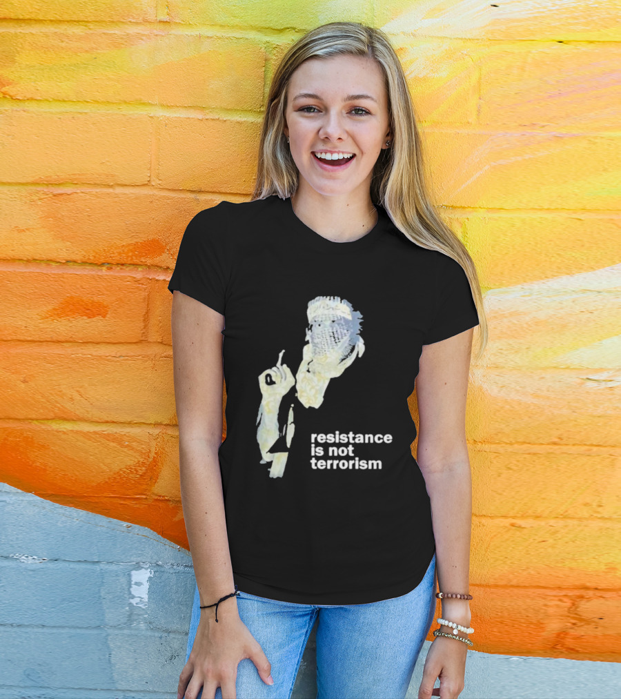 Resistance Is Not Terrorism Masked Figure T-Shirt