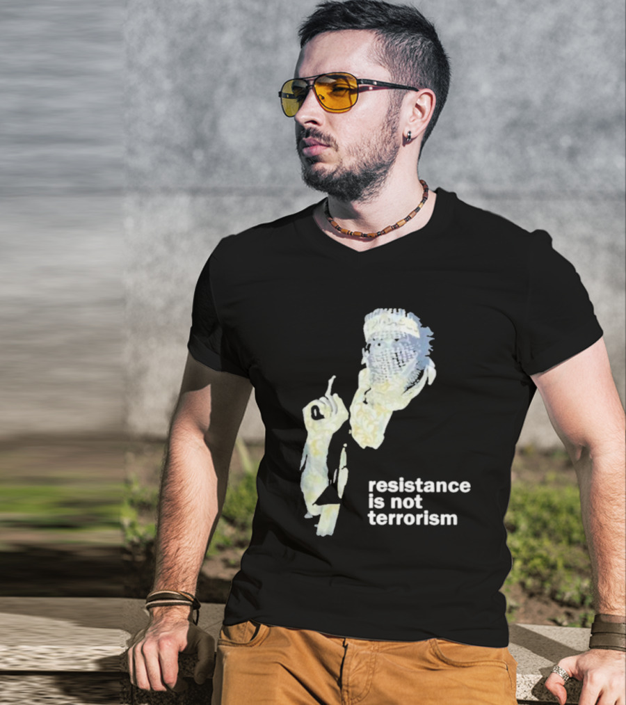 Resistance Is Not Terrorism Masked Figure T-Shirt