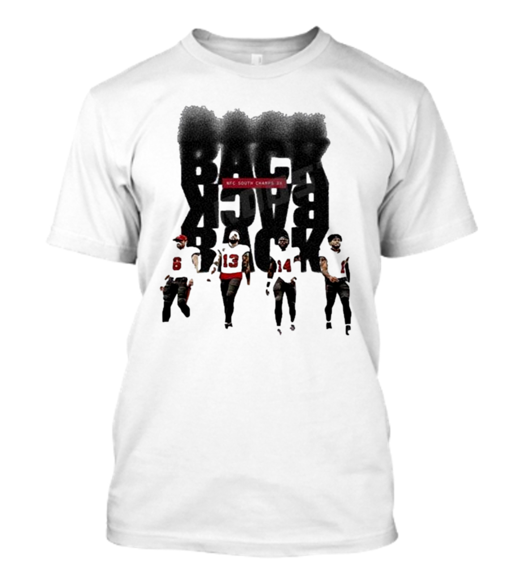 Tampa Bay Buccaneers Back To Back To Back NFC South Champs 3x Players T-Shirt