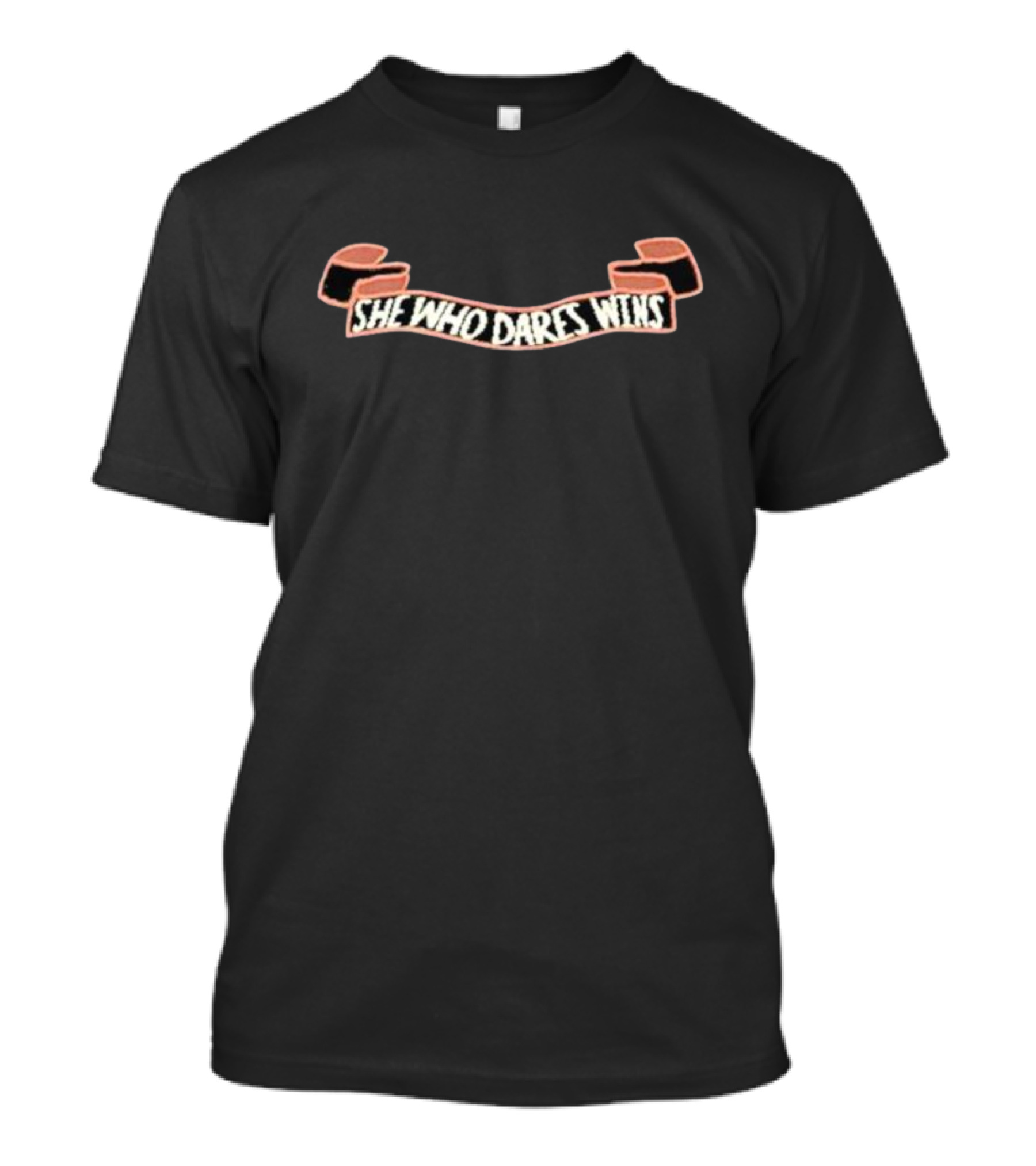 She Who Dares Wins Banner T-Shirt