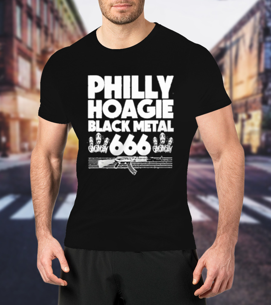 PHILLY HOAGIE BLACK METAL 666 GAN GAN GAN AK-47 T-Shirt