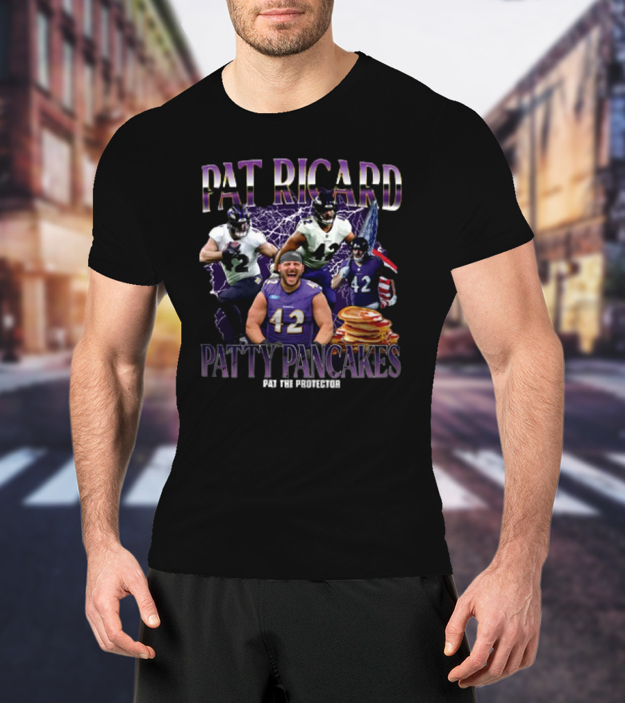Pat Ricard Patty Pancakes Pat The Protector Ravens Football T-Shirt