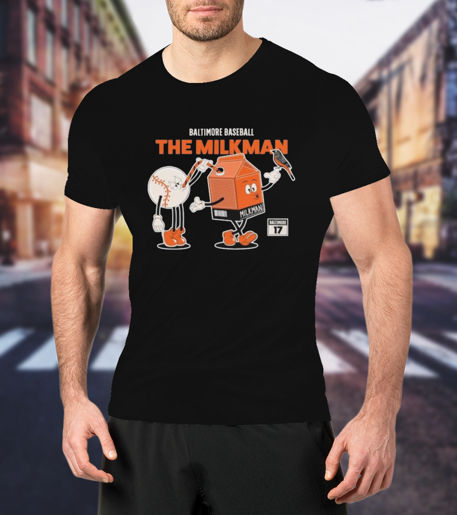 Baltimore Baseball The Milkman Cartoon Character With Baseball Baltimore 17 T-Shirt