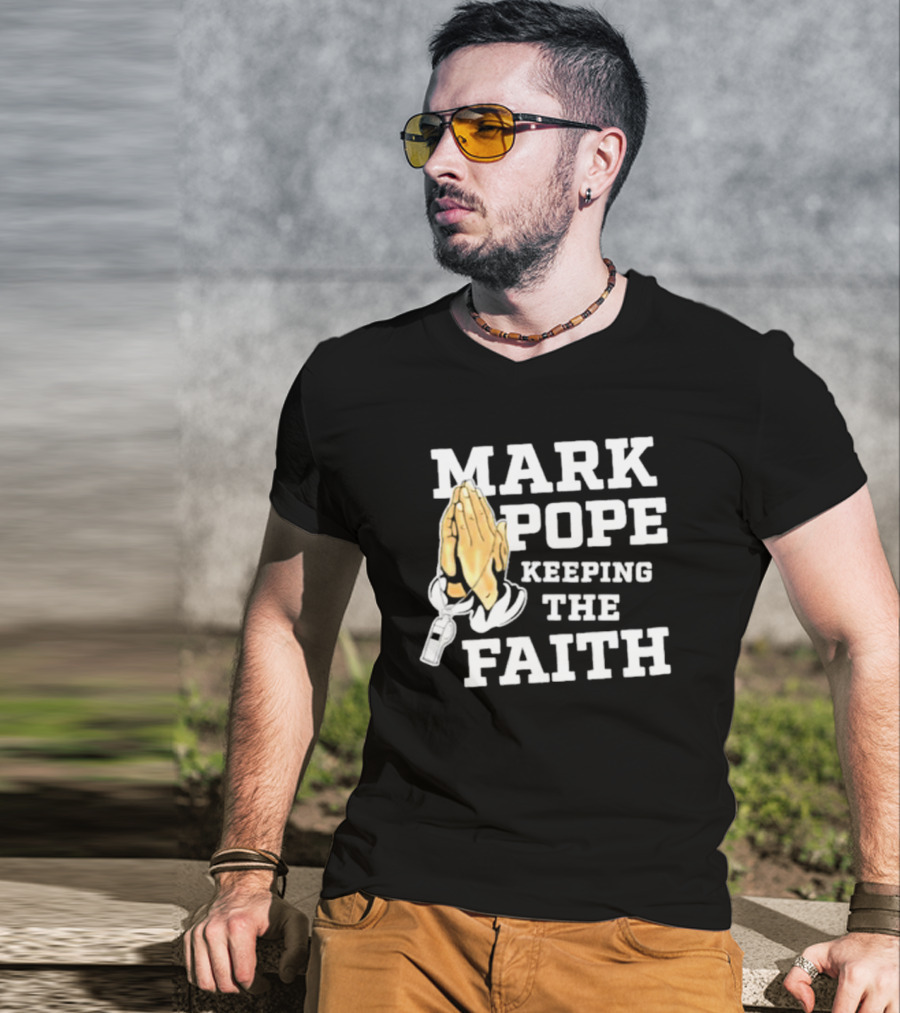 Mark Pope Keeping The Faith With Praying Hands And Whistle T-Shirt