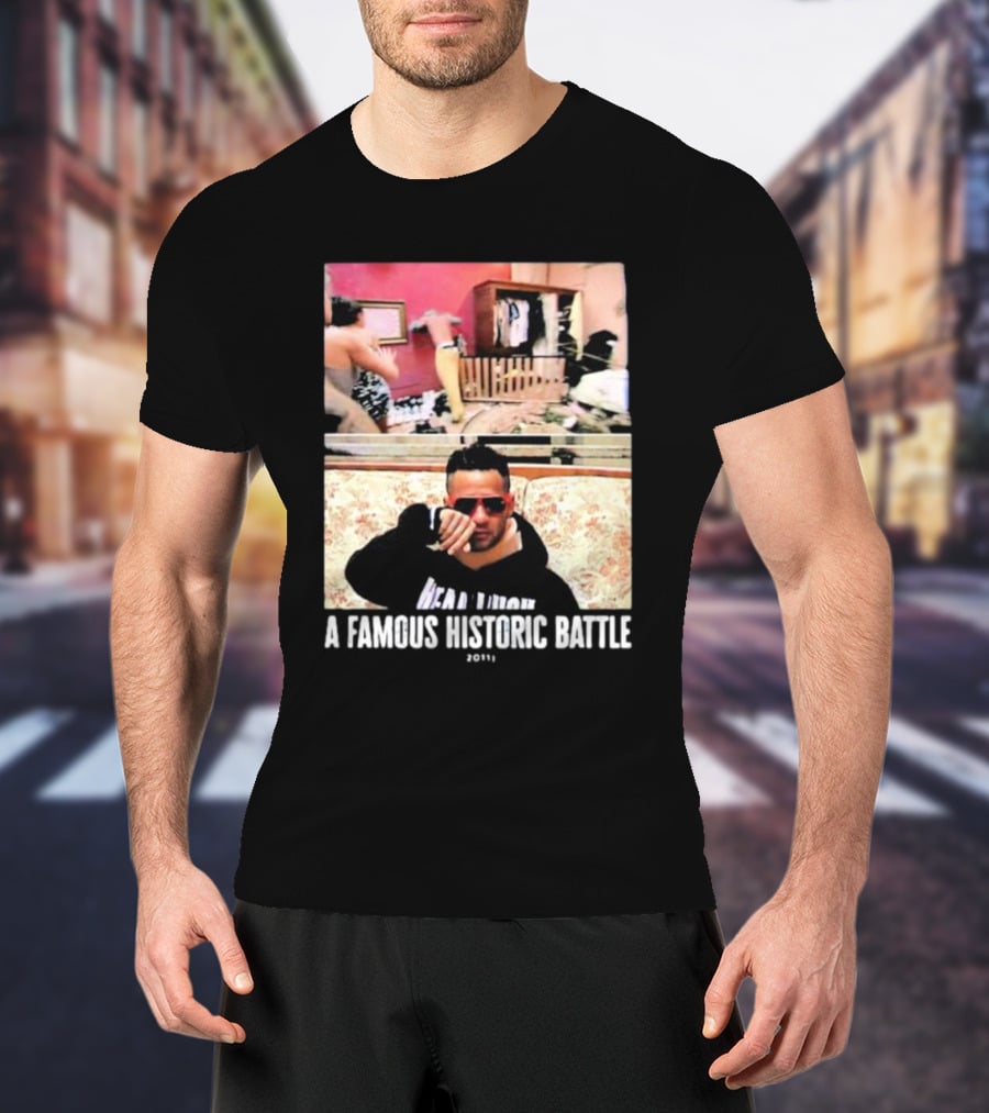 A Famous Historic Battle 2011 Mike Sorrentino T-Shirt