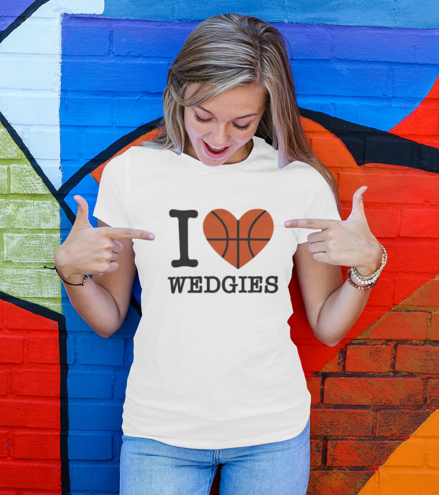 I Love Wedgies Basketball Heart Design T-Shirt