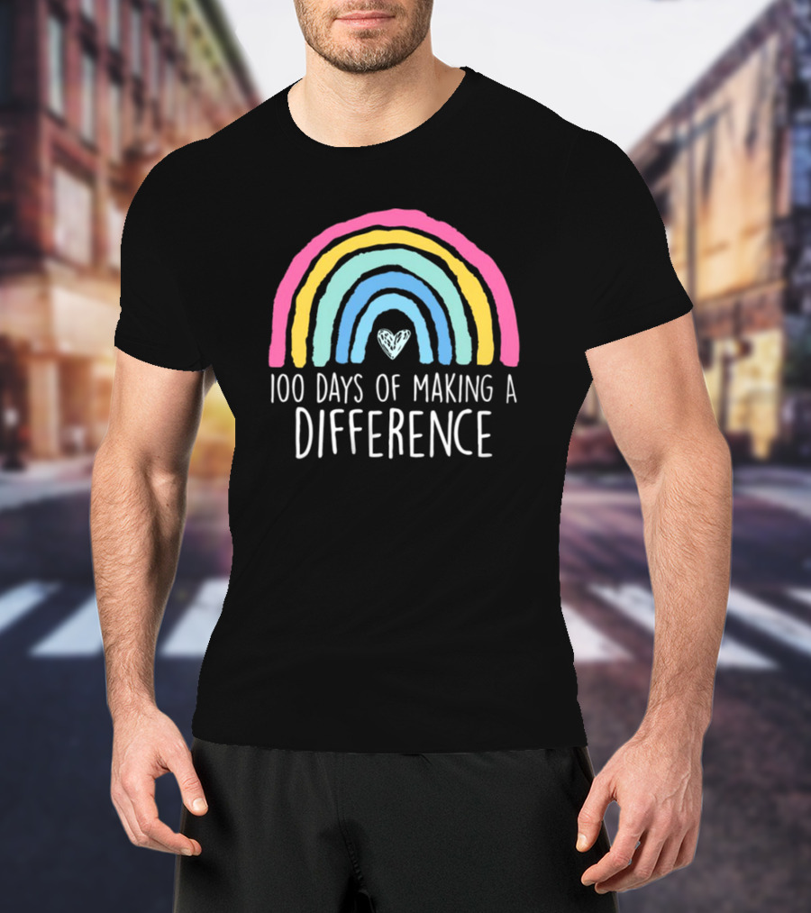 100 Days Of Making A Difference Rainbow Heart T-Shirt