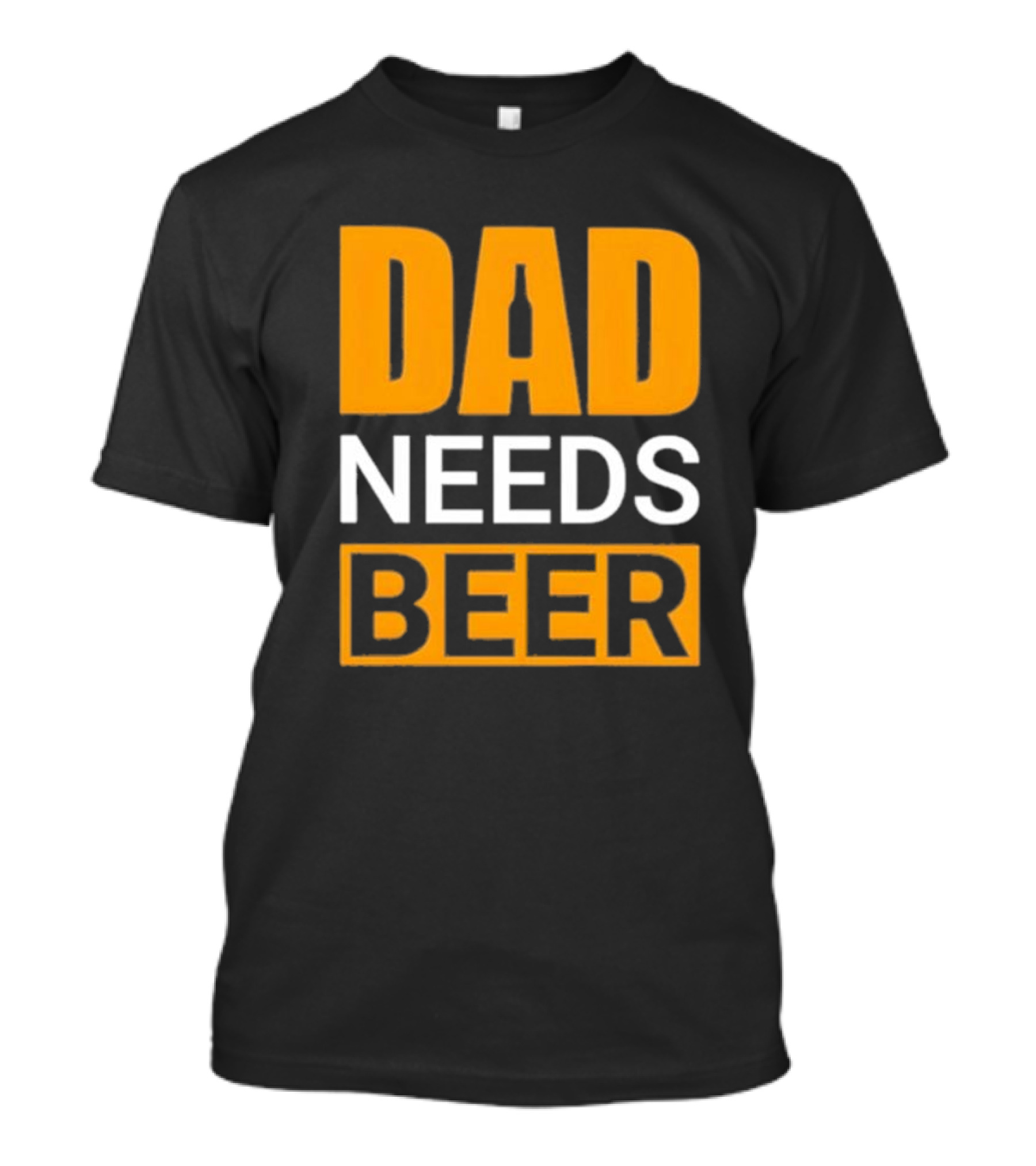 DAD NEEDS BEER Iconic Classic T-Shirt