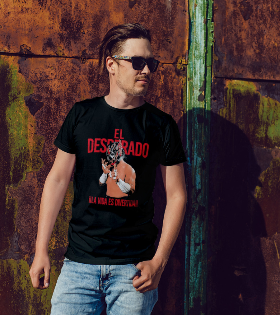 El Desperado Masked Wrestler La Vida Es Divertida T-Shirt