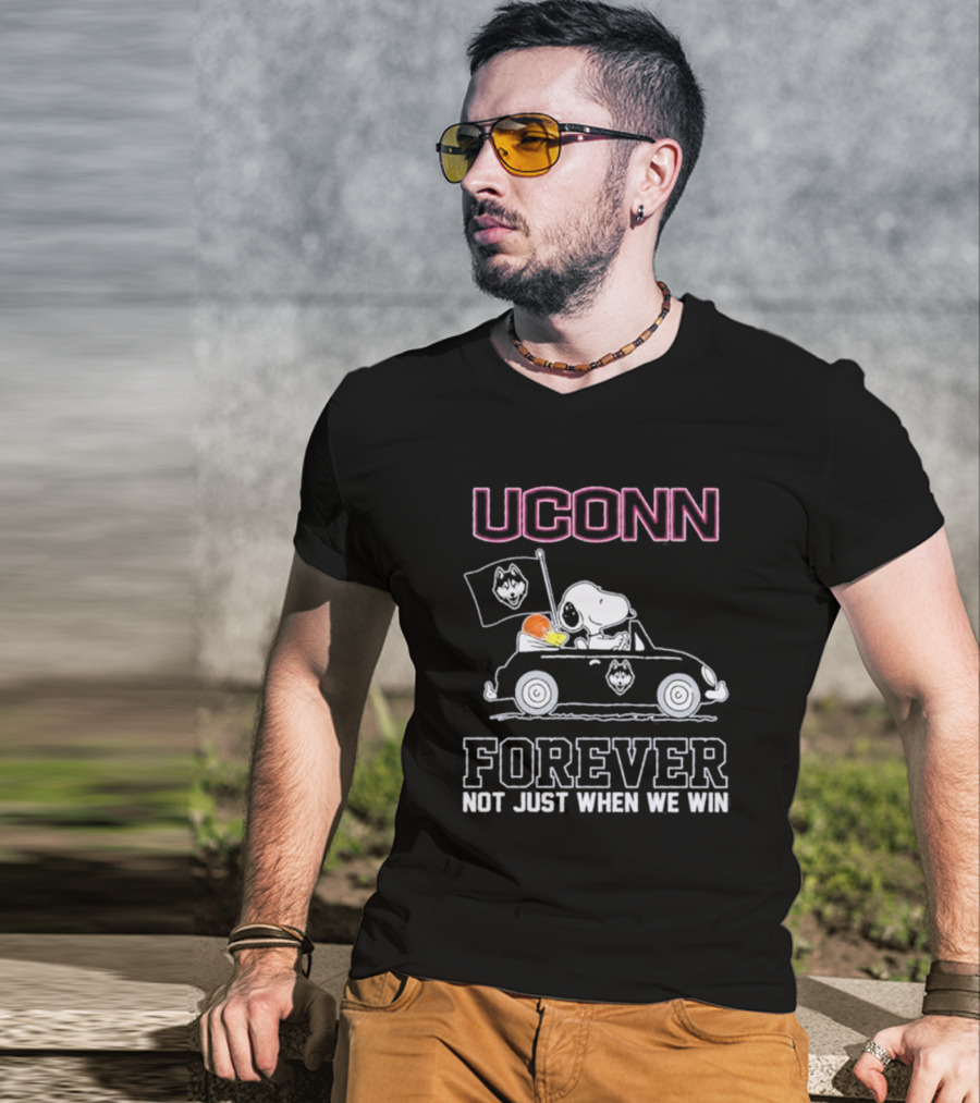 UConn Forever Snoopy And Woodstock Drive Car Huskies Not Just When We Win T-Shirt
