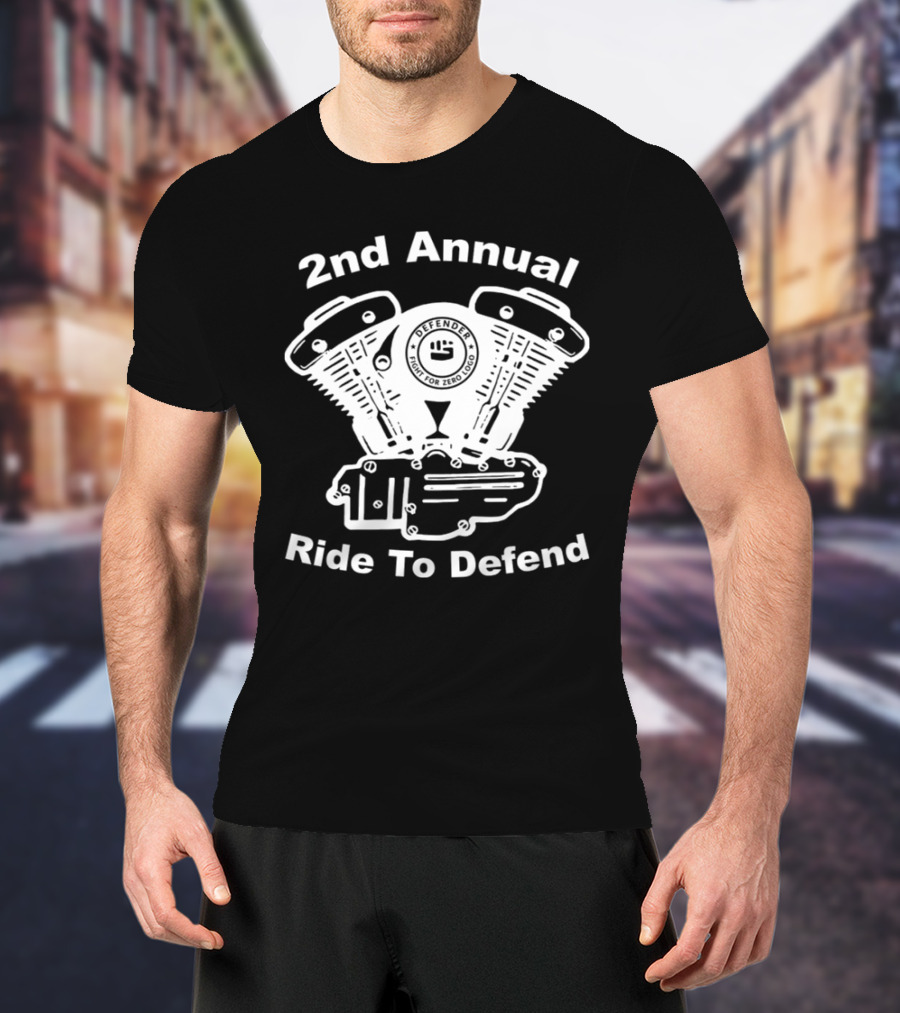 2nd Annual Ride To Defend Fight For Zero T-Shirt