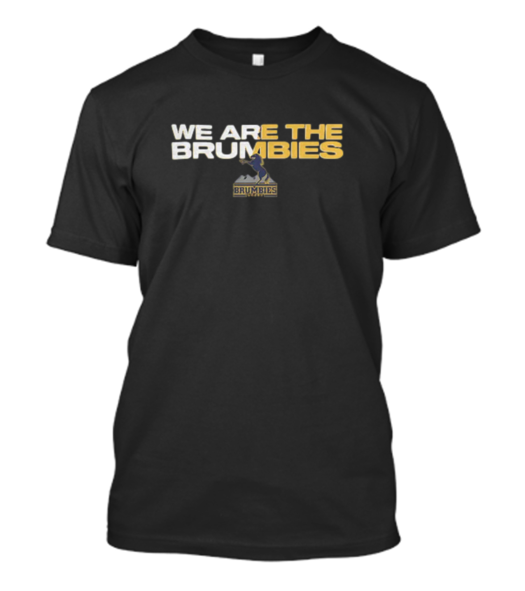 We Are The Brumbies Brumbies Team T-Shirt