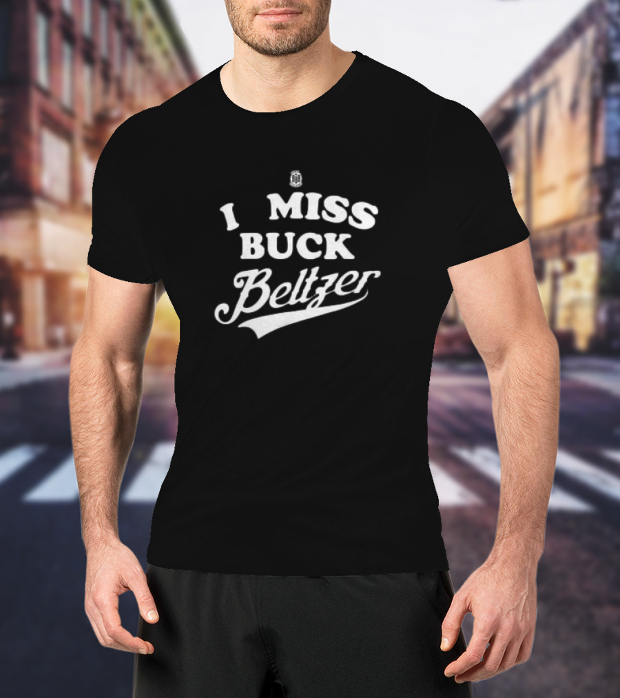 I Miss Buck Beltzer Stadium Vintage Sports Nostalgia T-Shirt