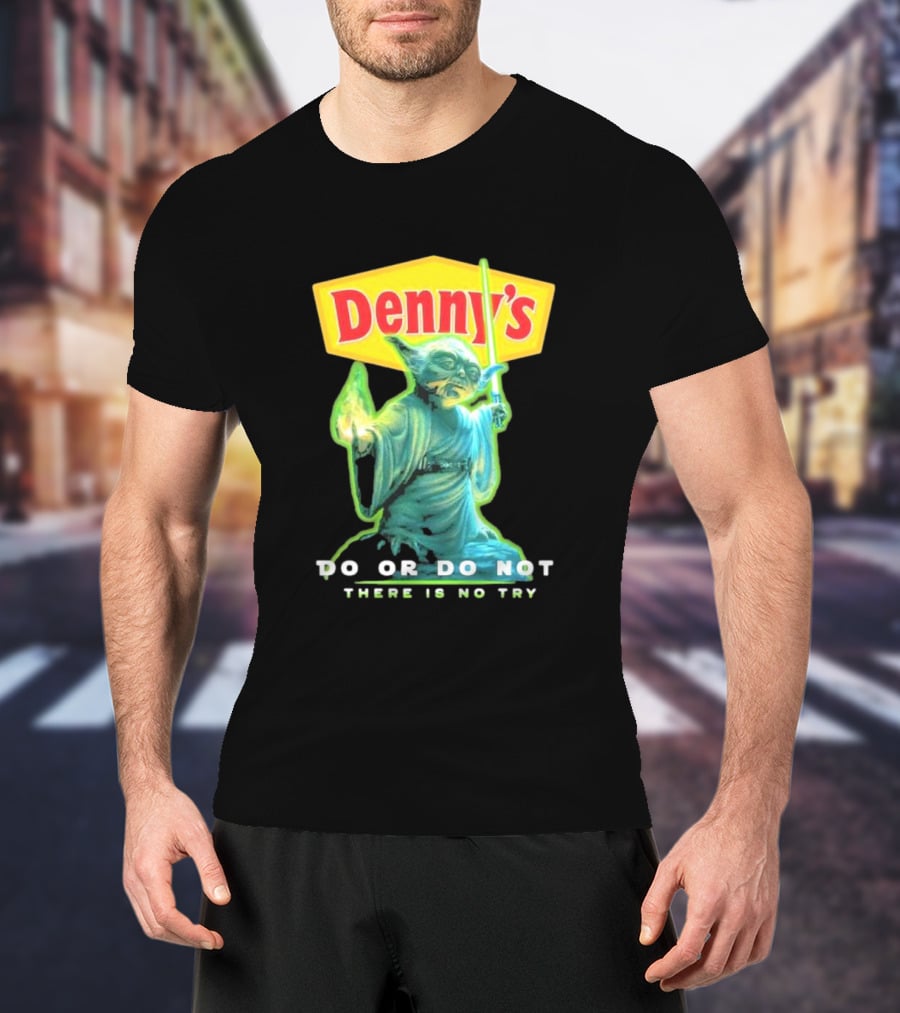 Yoda Star Wars Denny’s Do Or Do Not There Is No Try T-Shirt