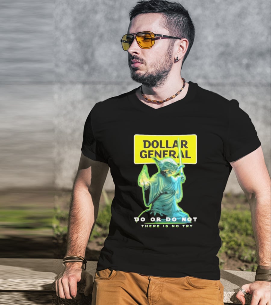 Dollar General Yoda Star Wars Do Or Do Not There Is No Try T-Shirt
