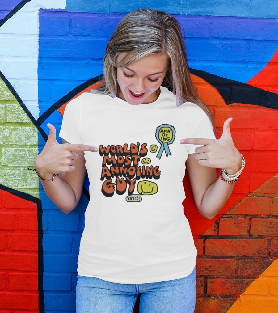 World’s Most Annoying Guy Yay Annoying Badge Smiley Faces T-Shirt