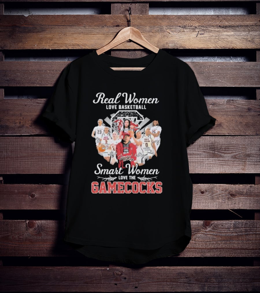 Real Women Love Basketball Smart Women Love The Gamecocks Signatures T-Shirt