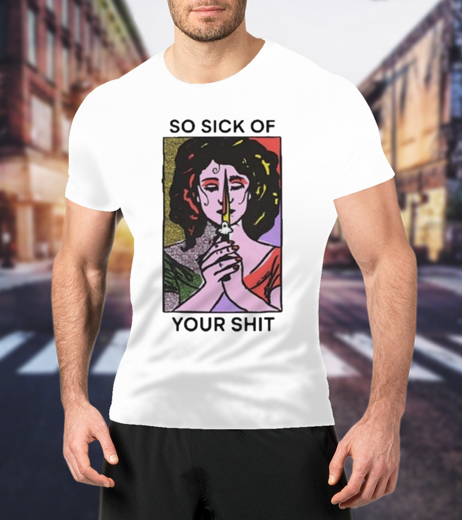 So Sick Of Your Shit Woman Holding Knife Colorful Pop T-Shirt