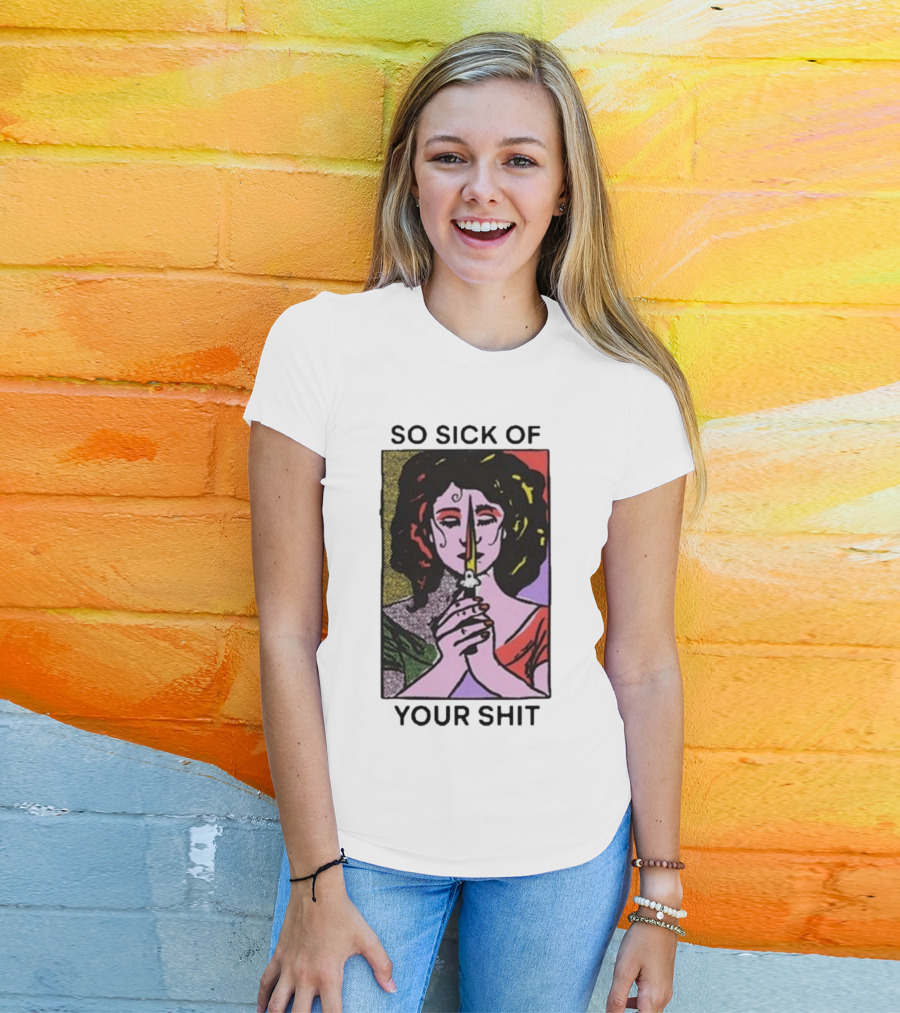 So Sick Of Your Shit Woman Holding Knife Colorful Pop T-Shirt