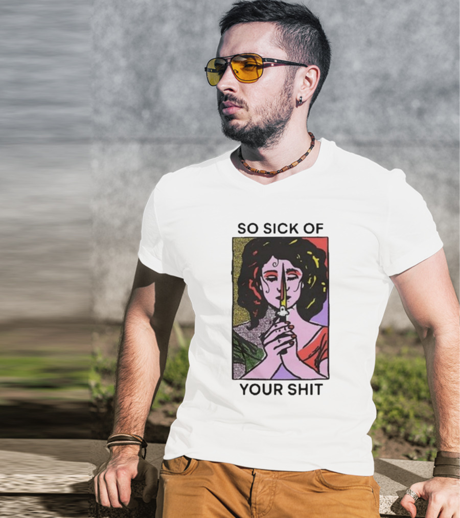 So Sick Of Your Shit Woman Holding Knife Colorful Pop T-Shirt